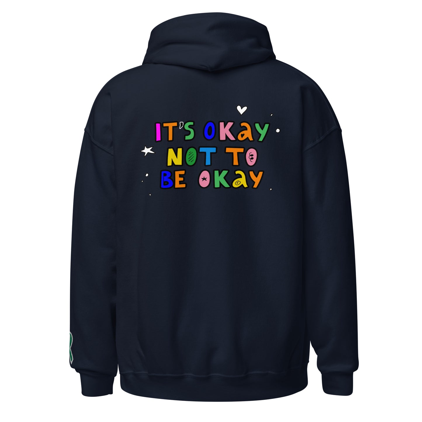 It's Okay Not To Be Okay Embroidered Unisex Hoodie