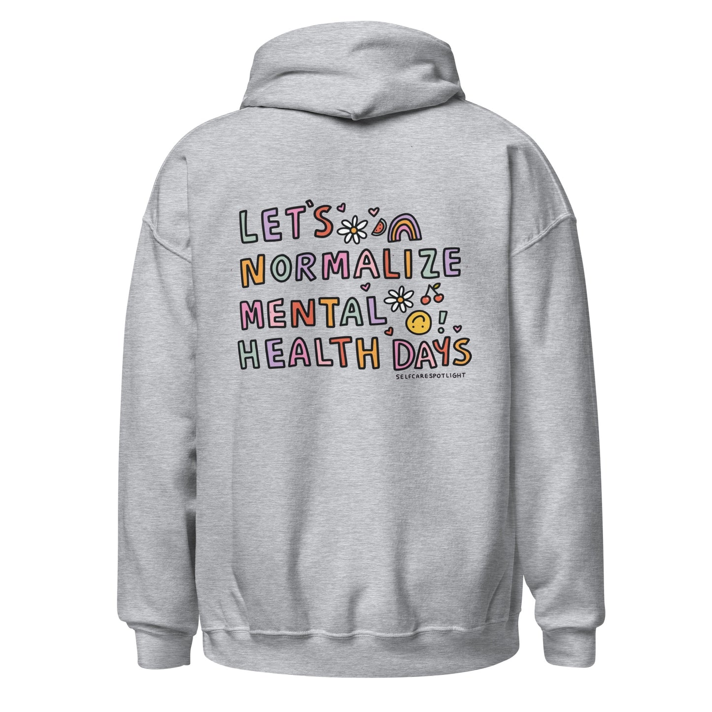 Lets Normalize Mental Health Days Unisex Hoodie