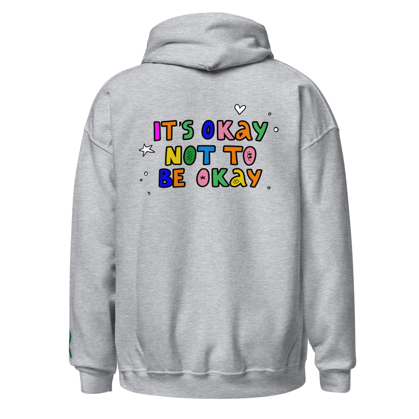 It's Okay Not To Be Okay Embroidered Unisex Hoodie