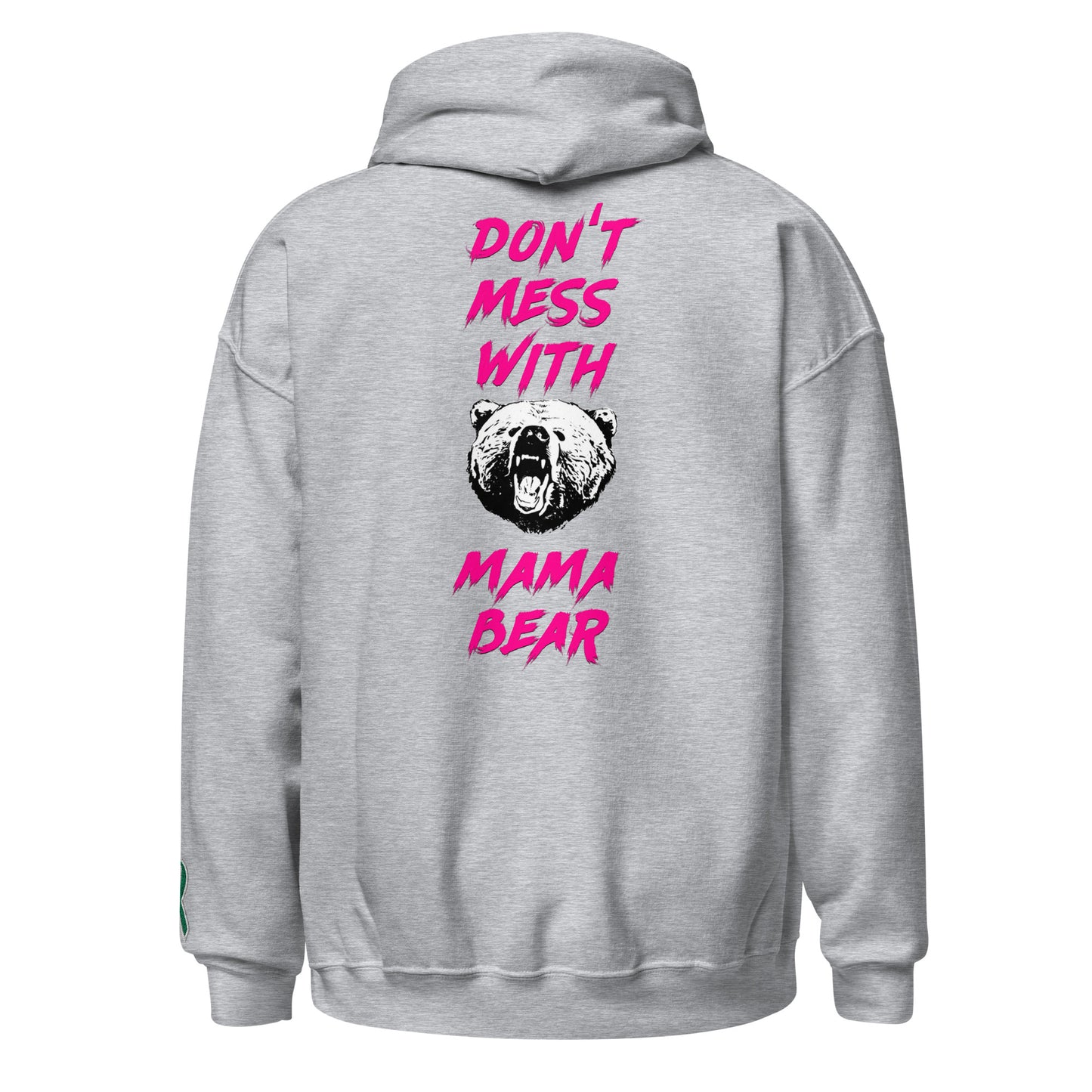 Don't Mess With Mama Bear Embroidered Unisex Hoodie