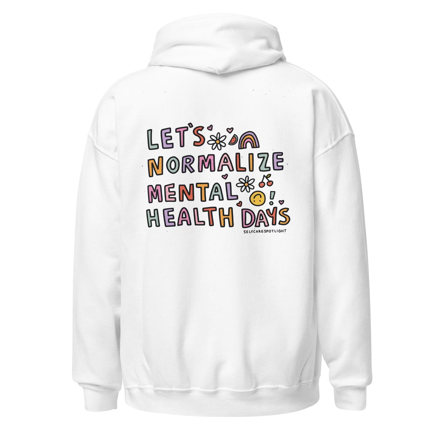 Lets Normalize Mental Health Days Unisex Hoodie