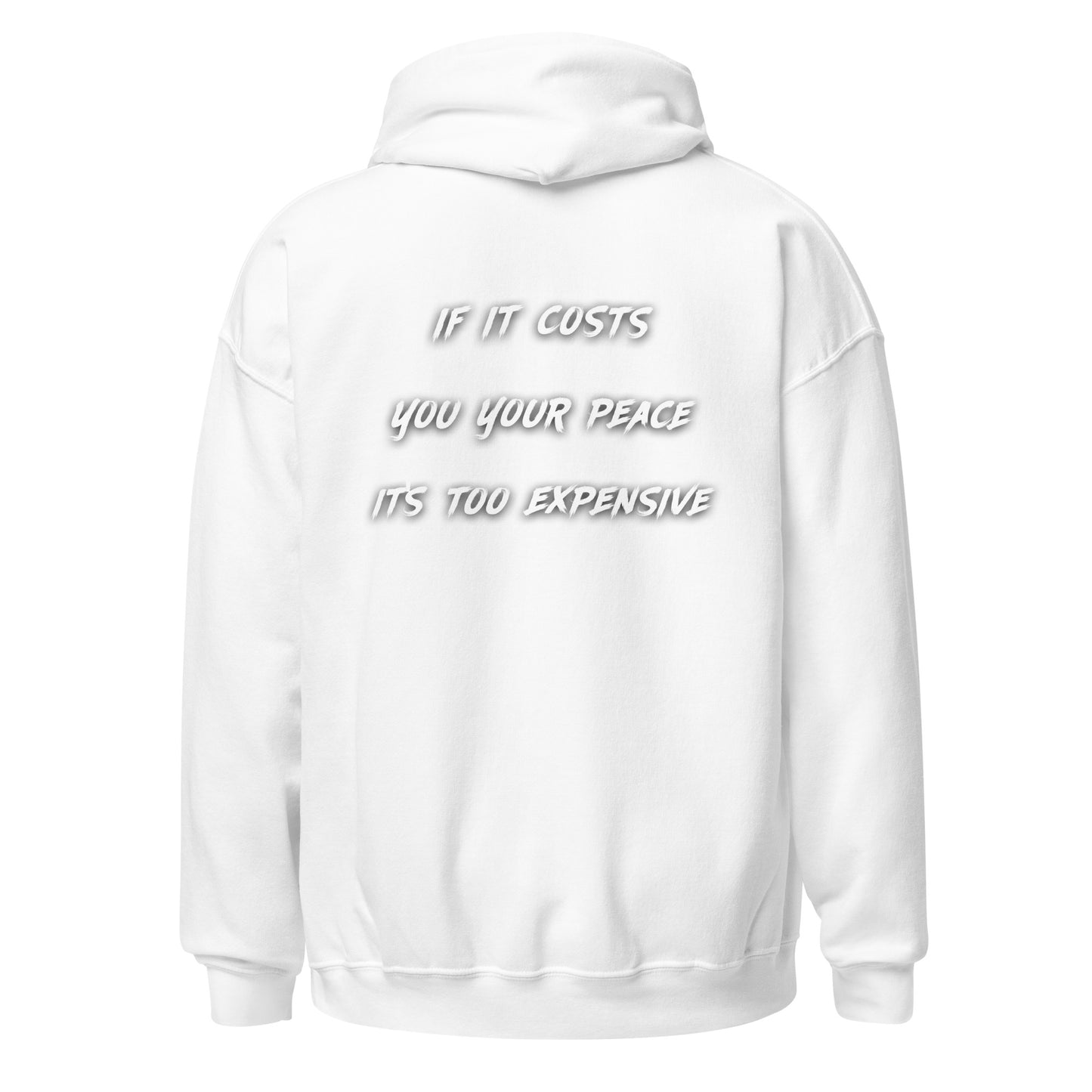 Cost Of Peace Unisex Hoodie