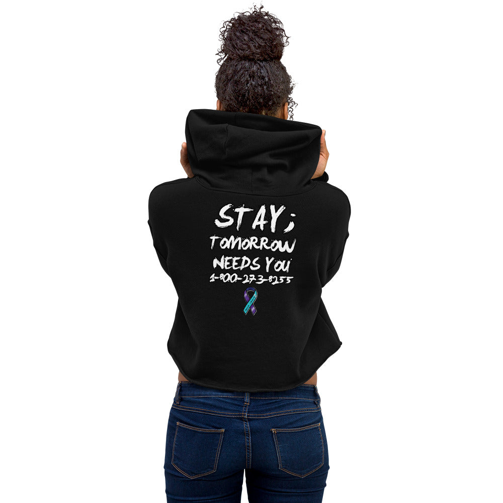 Stay; Tomorrow Needs You Womens Crop Hoodie