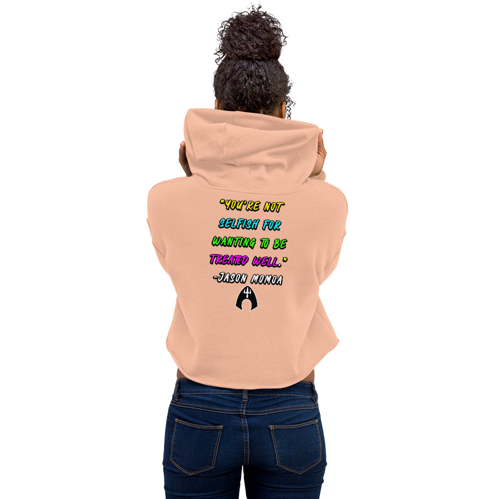 You're Not Selfish - Jason Momoa Womens Crop Hoodie