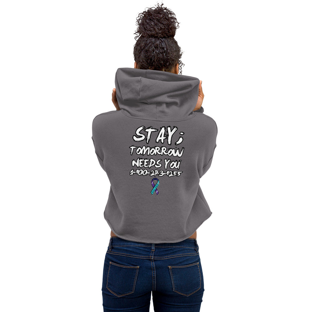 Stay; Tomorrow Needs You Womens Crop Hoodie