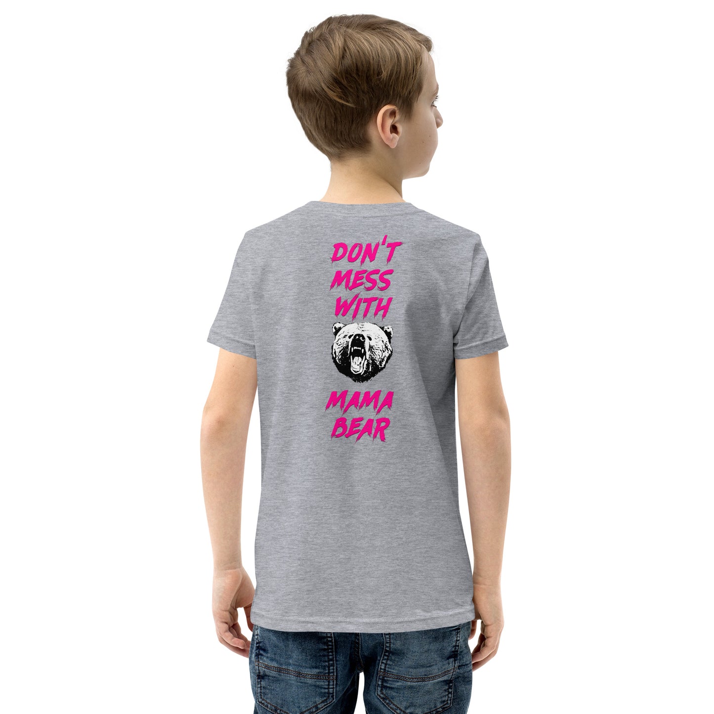 Don't Mess With Mama Bear Youth Short Sleeve T-Shirt