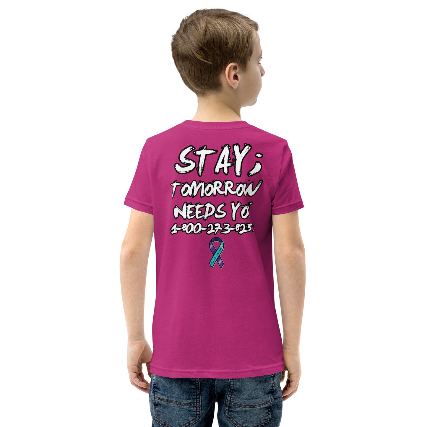 Stay; Tomorrow Needs You Youth Short Sleeve T-Shirt