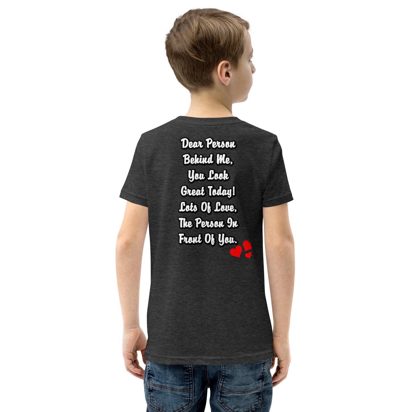 Dear Person Behind Me Youth Short Sleeve T-Shirt