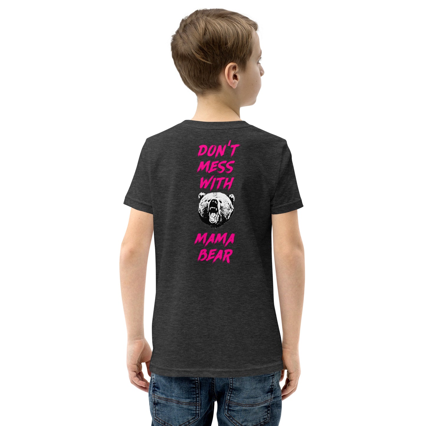 Don't Mess With Mama Bear Youth Short Sleeve T-Shirt