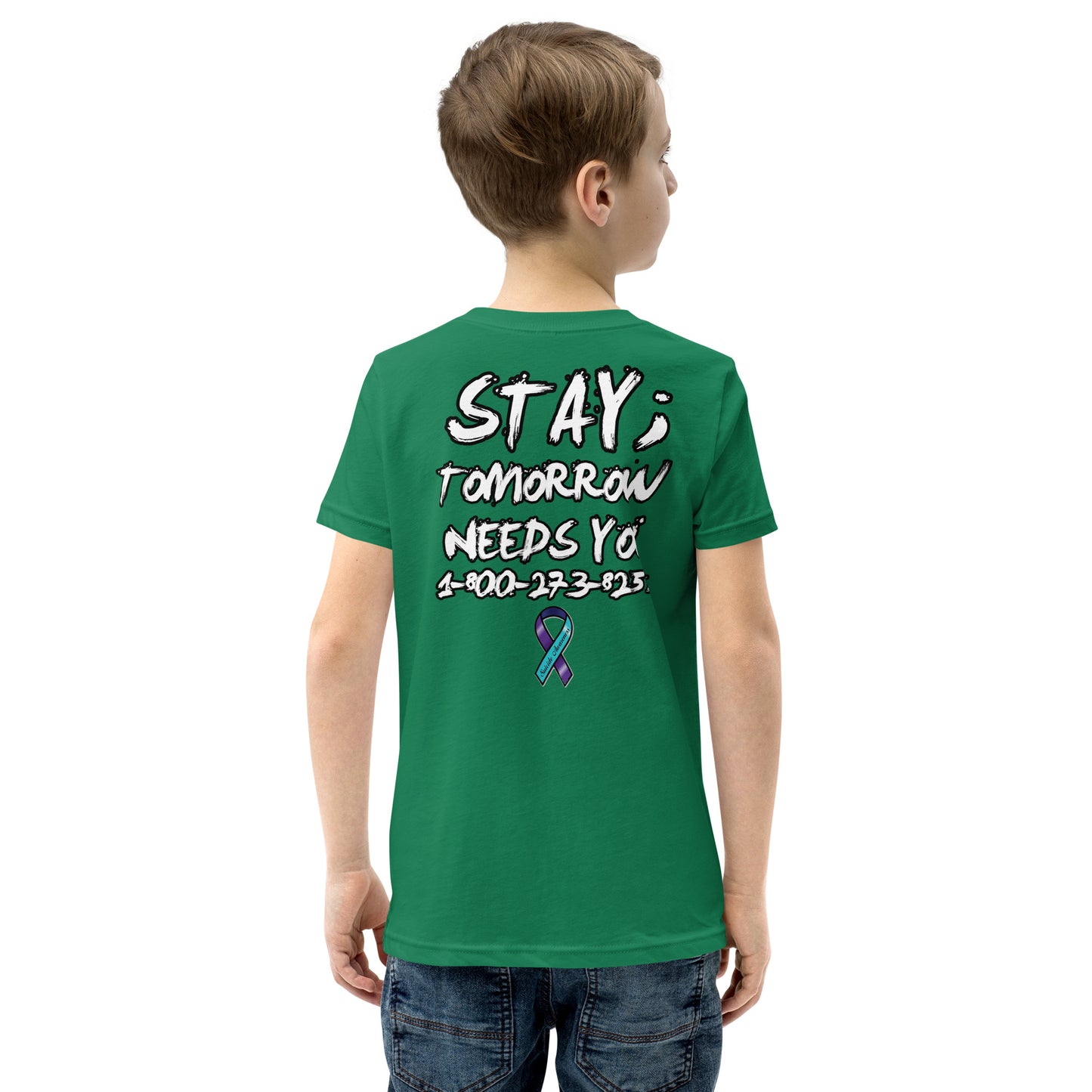 Stay; Tomorrow Needs You Youth Short Sleeve T-Shirt