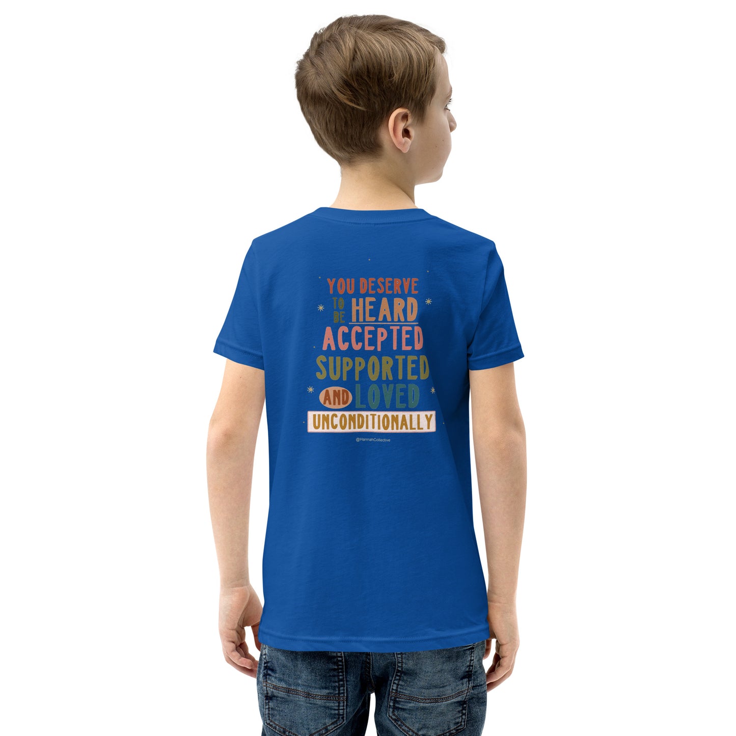 You Deserve To Be Heard Youth Short Sleeve T-Shirt