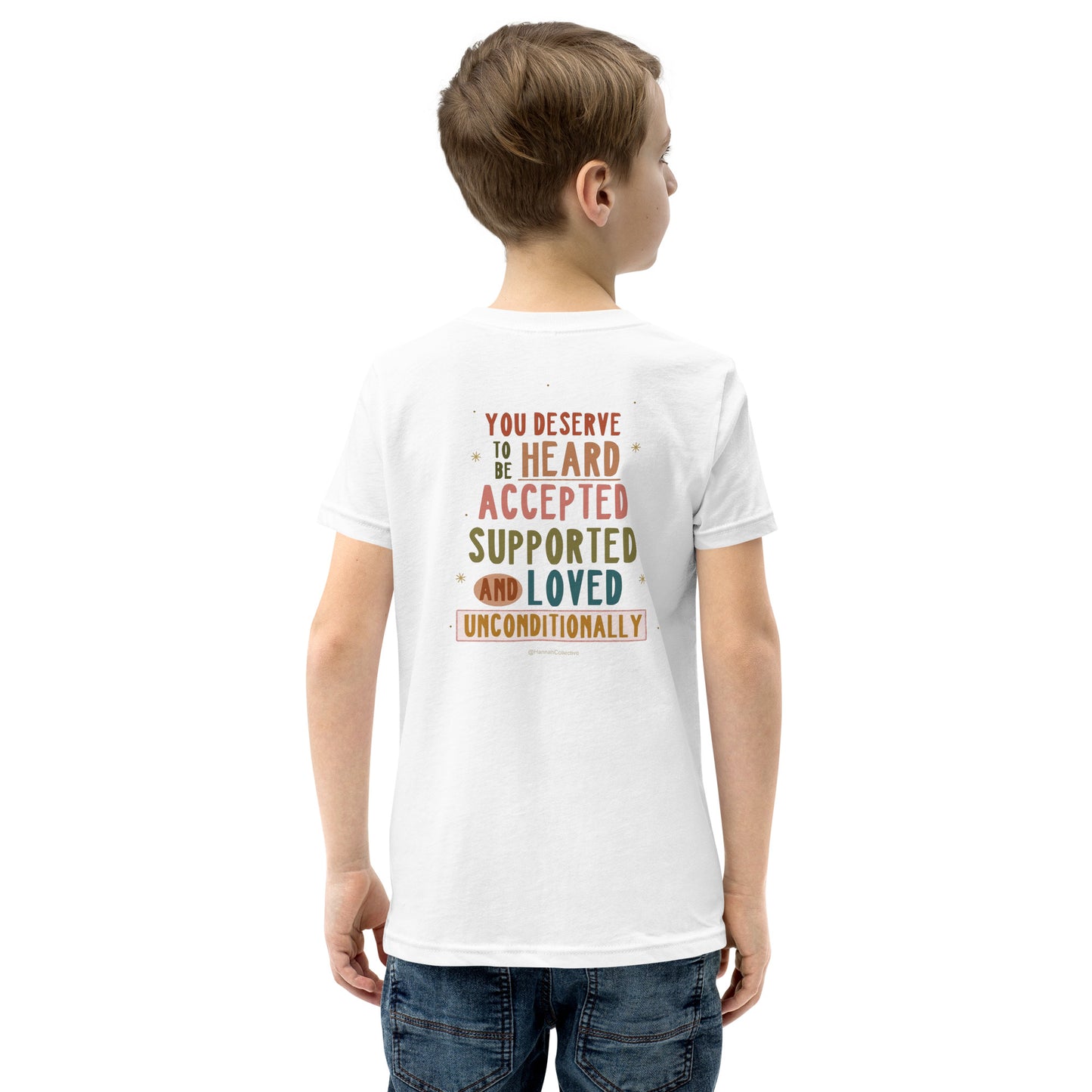 You Deserve To Be Heard Youth Short Sleeve T-Shirt